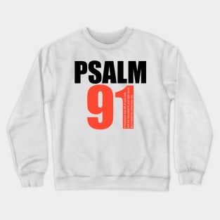 Psalm 91: God protection Bible verses Crewneck Sweatshirt